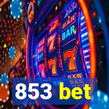 853 bet